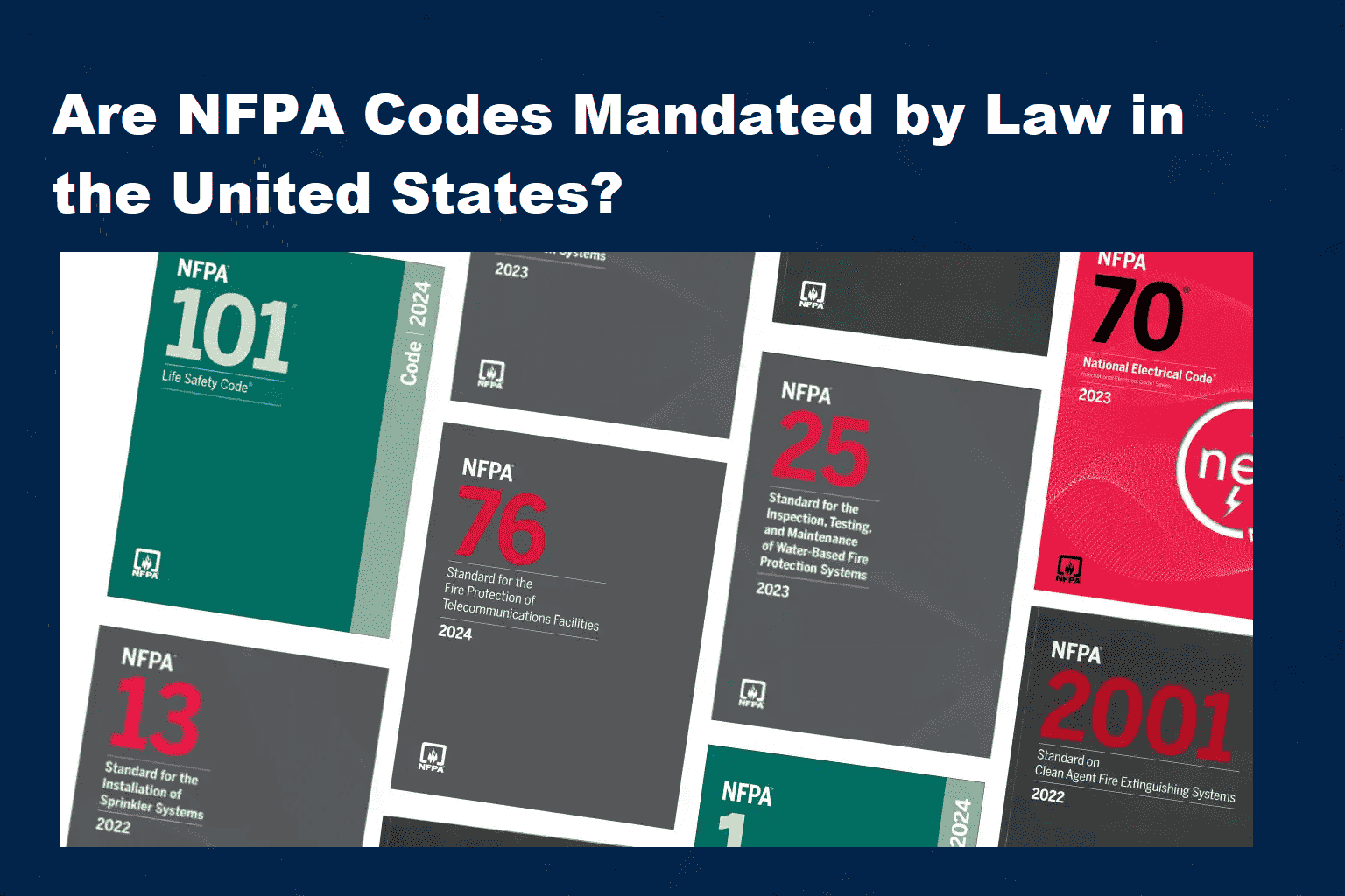 Are NFPA Codes Mandated by Law in the United States?